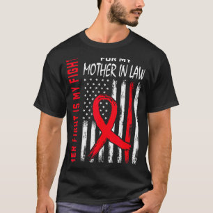 Her Fight Is My Fight Mother In Law Heart Disease T-Shirt