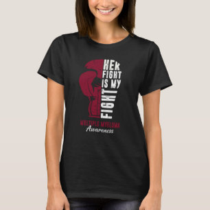 Her Fight Is My Fight Multiple Myeloma Awareness S T-Shirt