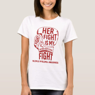 Her Fight Is My Fight Multiple Myeloma Awareness T-Shirt