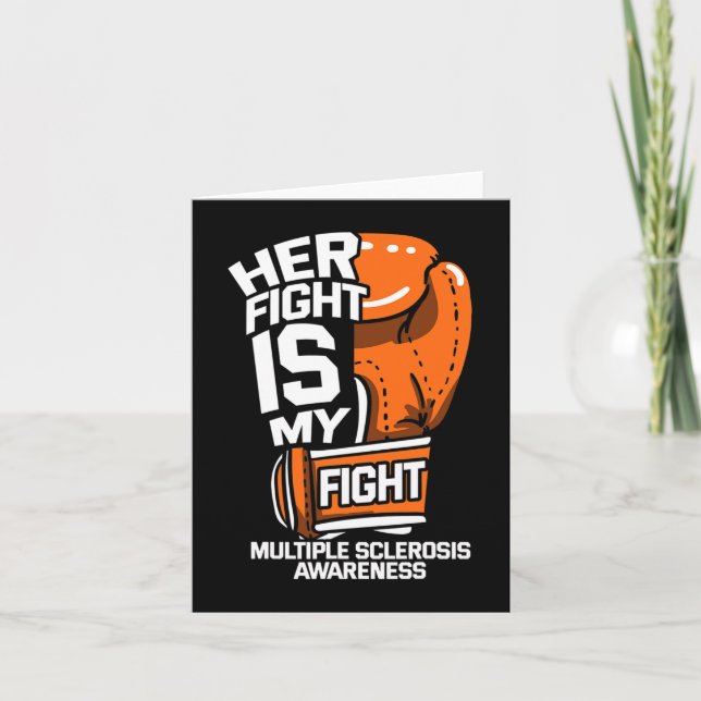 Her Fight Is My Fight Multiple Sclerosis Awareness Card (Front)