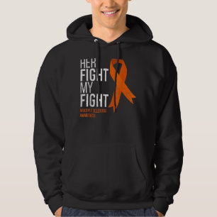 Her Fight Is My Fight Multiple Sclerosis Awareness Hoodie