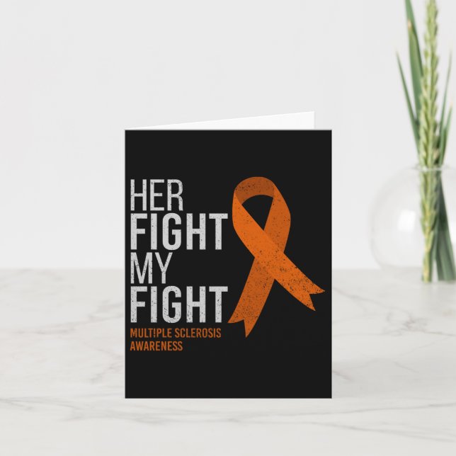 Her Fight Is My Fight Multiple Sclerosis Ms Card (Front)