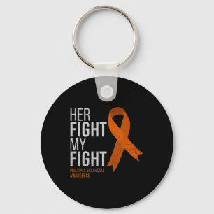 Her Fight Is My Fight Multiple Sclerosis Ms Key Ring