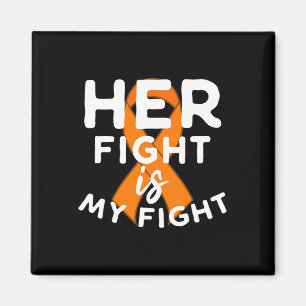 Her Fight Is My Fight Multiple Sclerosis Support G Magnet