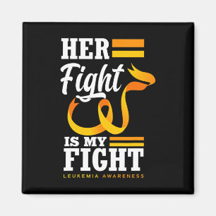 Her Fight Is My Fight Mum Wife Daughter Leukaemia Magnet