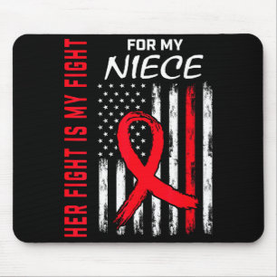 Her Fight Is My Fight Niece Heart Disease Awarenes Mouse Pad