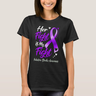Her Fight Is My Fight Paediatrics Stroke Awareness T-Shirt