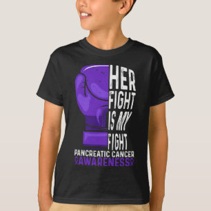 Her Fight is My Fight Pancreatic Cancer Awareness T-Shirt