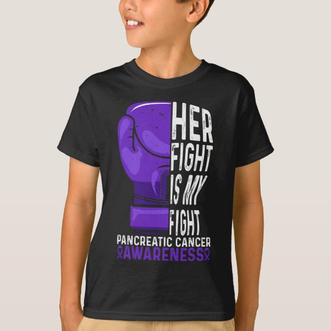 Her Fight is My Fight Pancreatic Cancer Awareness  T-Shirt (Front)