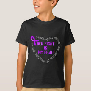 Her Fight Is My Fight Pancreatic Cancer Awareness T-Shirt