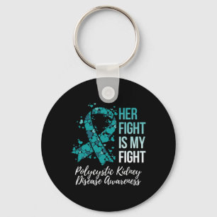 Her Fight Is My Fight Polycystic Kidney Disease Aw Key Ring