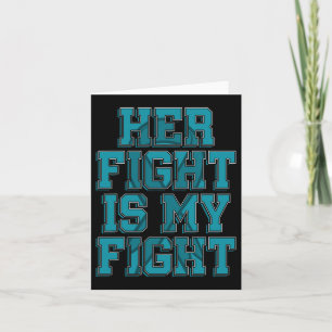 Her Fight Is My Fight Polycystic Kidney Disease Su Card