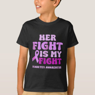 Her Fight-is-my-fight Quote Diabetes Awareness T-Shirt
