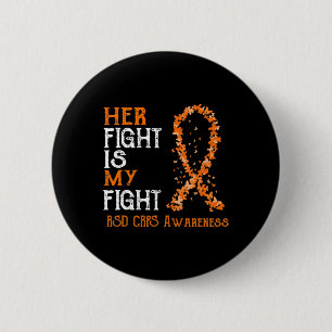 Her Fight Is My Fight RSD CRPS Awareness 3 6 Cm Round Badge
