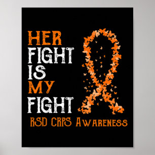 Her Fight Is My Fight RSD CRPS Awareness 3 Poster