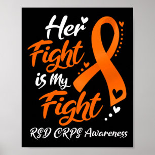 Her Fight Is My Fight Rsd Crps Awareness Ribbon  Poster