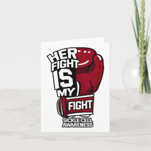 Her Fight Is My Fight Sickle Cell Awareness Burgun Card