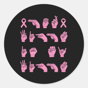 Her Fight Is My Fight Sign Language Breast Cancer  Classic Round Sticker