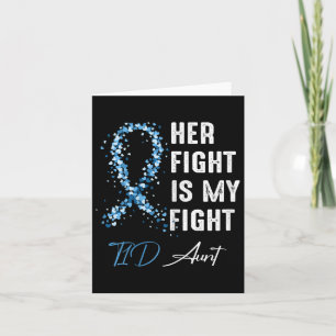 Her Fight Is My Fight T1d Aunt Type 1 Diabetes Awa Card