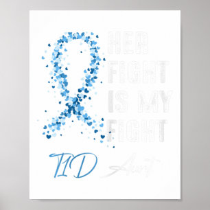 Her Fight Is My Fight T1D Aunt Type 1 Diabetes Awa Poster