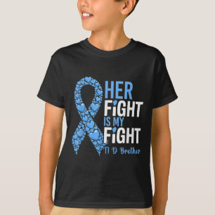 Her Fight Is My Fight T1d Brother Type 1 Diabetes T-Shirt