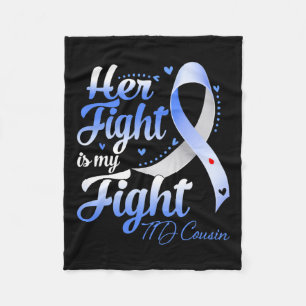 Her Fight Is My Fight T1d Cousin Type 1 Diabetes A Fleece Blanket