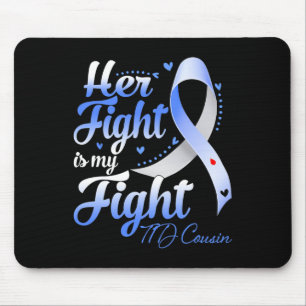 Her Fight Is My Fight T1d Cousin Type 1 Diabetes A Mouse Pad