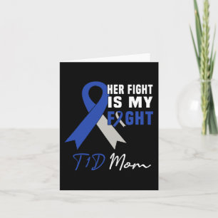 Her Fight Is My Fight T1D Mum Diabetes Awareness B Card