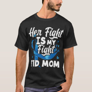Her Fight Is My Fight T1D Mum Diabetes Awareness T-Shirt