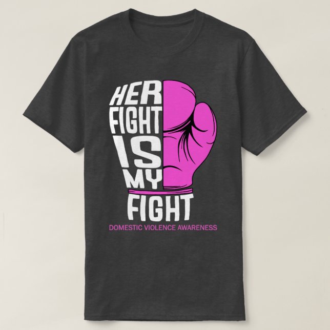 Her Fight is My Fight  T-Shirt (Design Front)