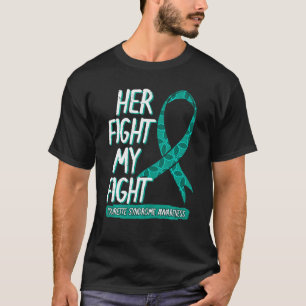 Her Fight Is My Fight Tourette Syndrome Coprolalia T-Shirt