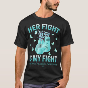 Her Fight Is My Fight Trigeminal Neuralgia Awarene T-Shirt