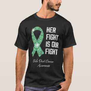 Her Fight Is Our Fight Bile Duct Cancer Awareness T-Shirt