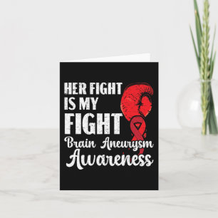 Her Fight Is Our Fight Brain Aneurysm Awareness Card