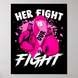 Her Fight Is Our Fight Breast Cancer Awareness Men Poster