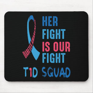Her Fight Is Our Fight Diabetes Awareness Day T1d  Mouse Pad