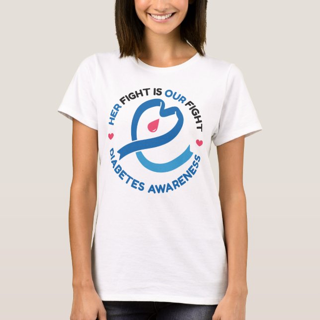 Her Fight Is Our Fight – Diabetes Awareness T-Shirt (Front)