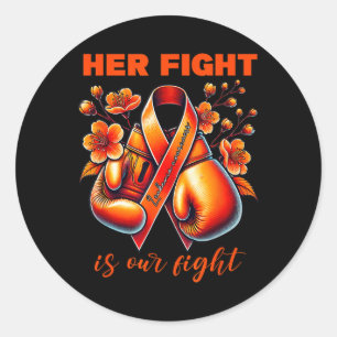 Her Fight Is Our Fight Leukaemia Awareness Orange Classic Round Sticker