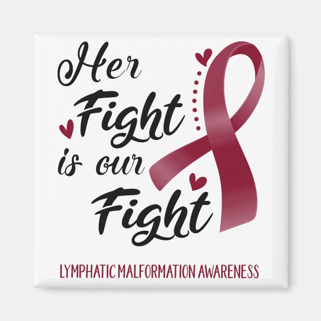 Her Fight is our Fight Lymphatic Malformation Magnet (Front)