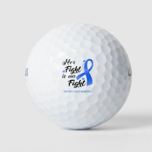 Her Fight is our Fight Prostate Cancer Awareness Golf Balls