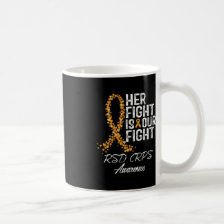 Her Fight Is Our Fight RSD CRPS Awareness 2 Coffee Mug
