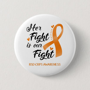 Her Fight is our Fight RSD CRPS Awareness 6 Cm Round Badge