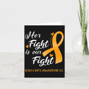Her Fight Is Our Fight Rsd Crps Awareness  Card