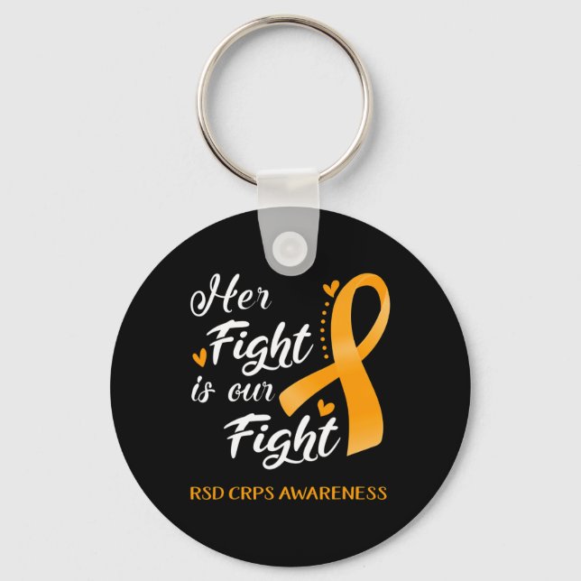 Her Fight Is Our Fight Rsd Crps Awareness  Key Ring (Front)