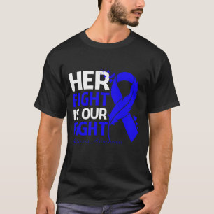 Her Fight Is Our My Fight APRAXIA AWARENESS Ribbon T-Shirt