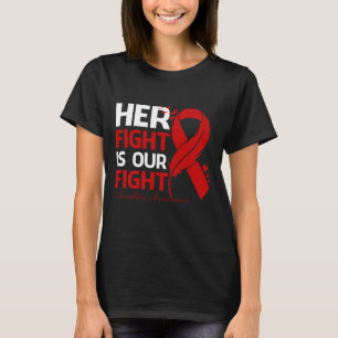 Her Fight Is Our My Fight VASCULITIS AWARENESS Rib T-Shirt