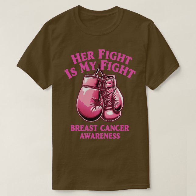 Her Fight My Fight Awareness 1 T-Shirt (Design Front)