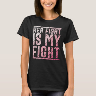 Her Fight My Fight Breast Cancer Awareness Family T-Shirt