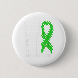 Her Fight My Fight Green Ribbon Mental Health Awar 6 Cm Round Badge