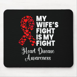 Her Fight My Fight Heart Disease Survivor Awarenes Mouse Pad